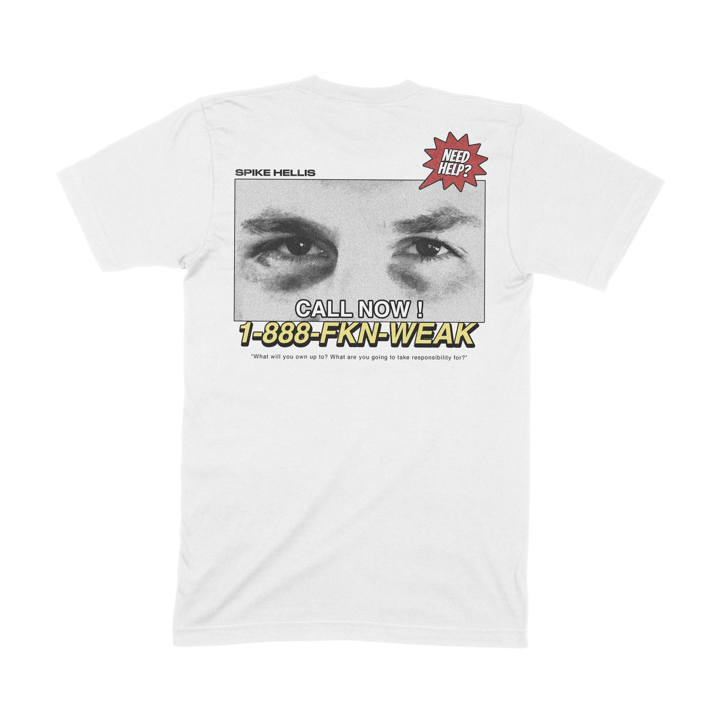 "FKN-WEAK" WHITE TEE